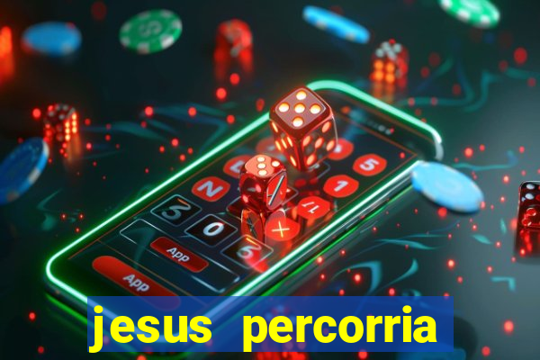 jesus percorria todas as cidades caminho neocatecumenal